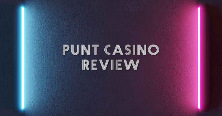 Punt Casino Review – Is Punt Casino Safe?