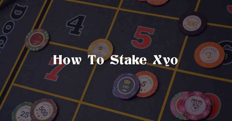 How To Stake Xyo