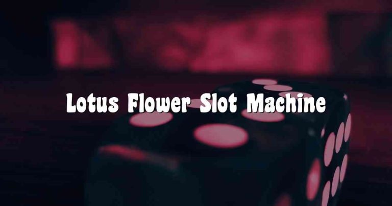 Lotus Flower Slot Machine