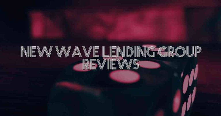 New Wave Lending Group Reviews