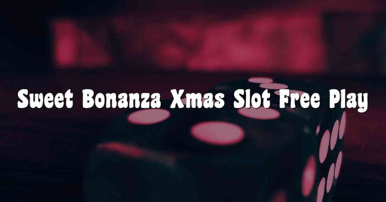 Sweet Bonanza Xmas Slot Free Play