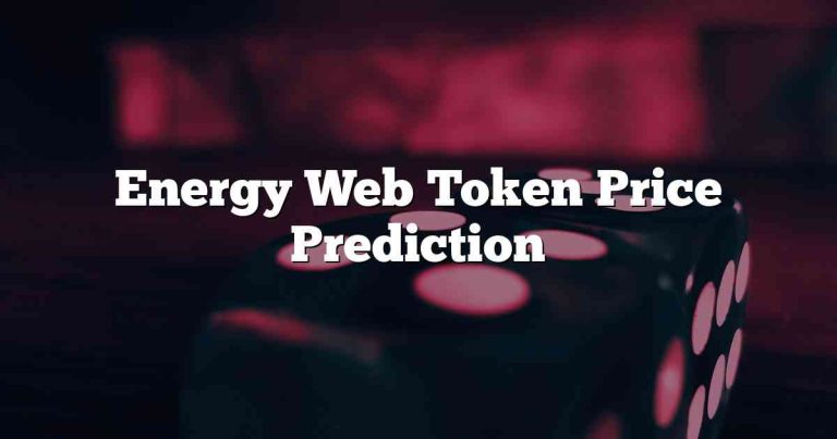 Energy Web Token Price Prediction