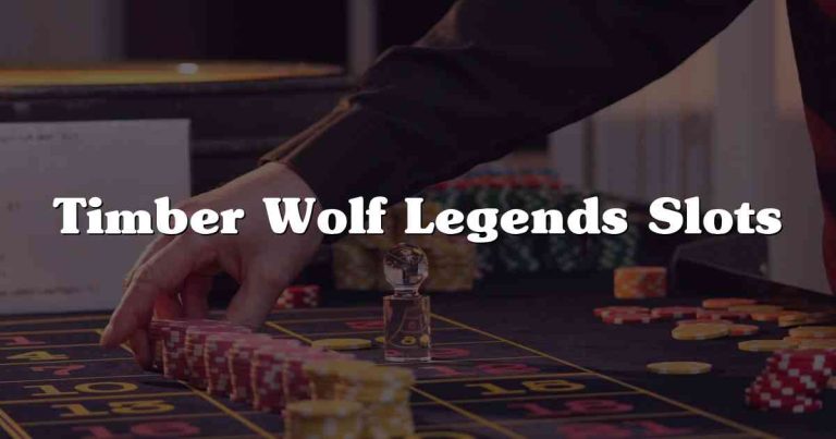 Timber Wolf Legends Slots
