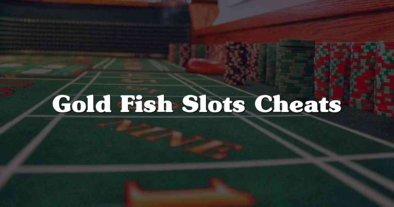 Gold Fish Slots Cheats