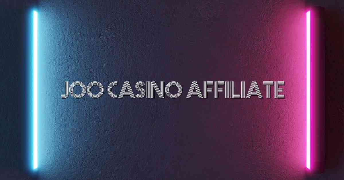 Joo Casino Affiliate