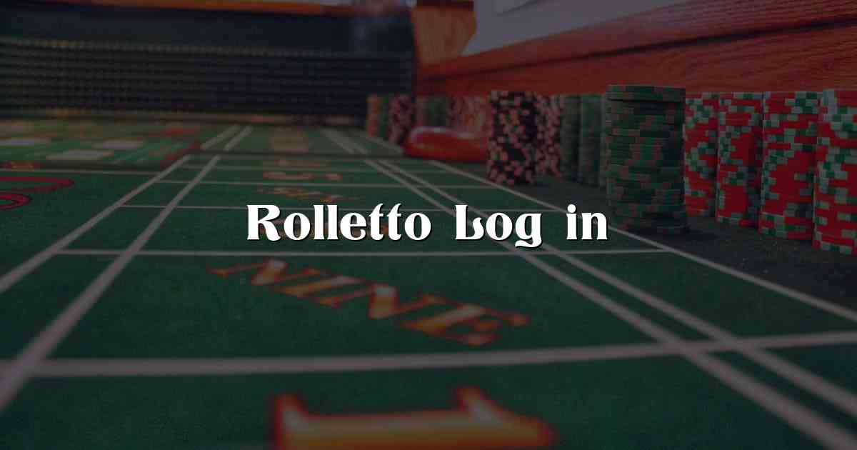 Rolletto Log in
