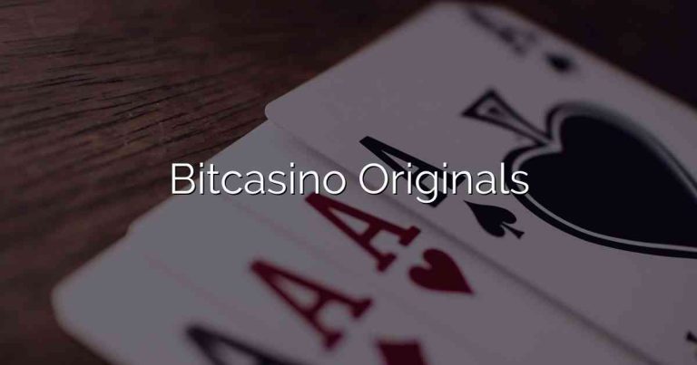 Bitcasino Originals
